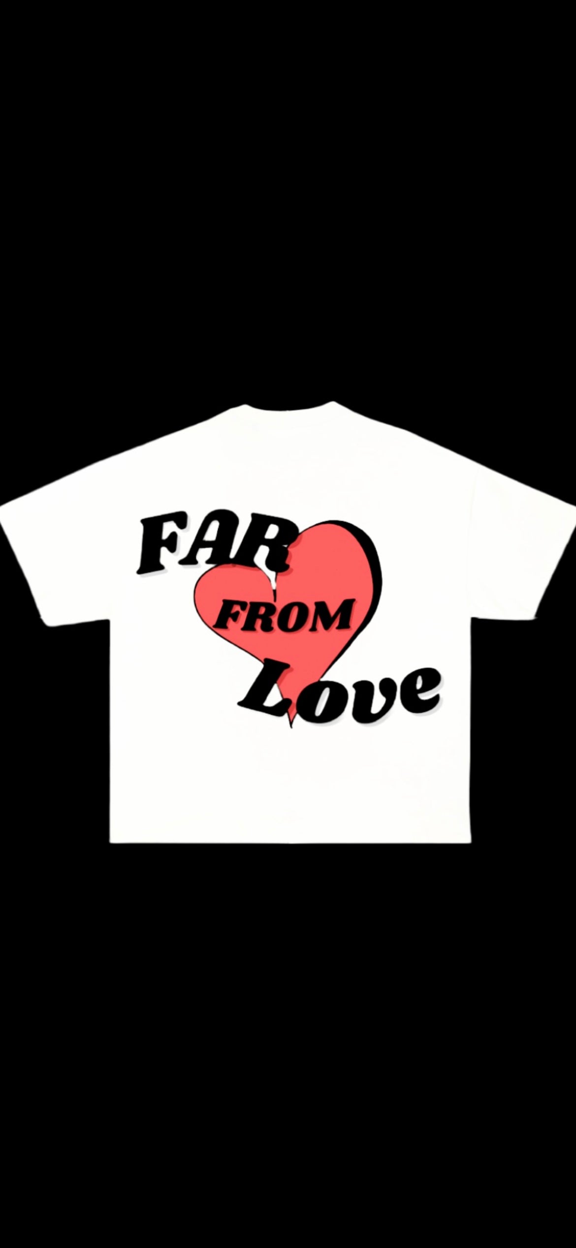 Far From Love “Red Heart “