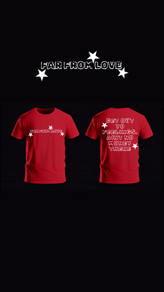 Far From Love “GET MONEY”